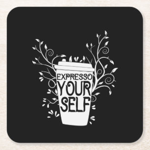 Coffee Art Expresso Yourself Square Paper Coaster