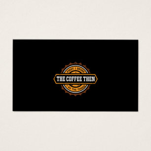 Coffee Art First I Drink The Coffee