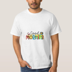 Coffee Art Good Morning T-Shirt