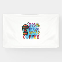 Coffee Art Life Begins After Coffee