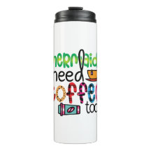 Coffee Art Mermaids Need Coffee Too