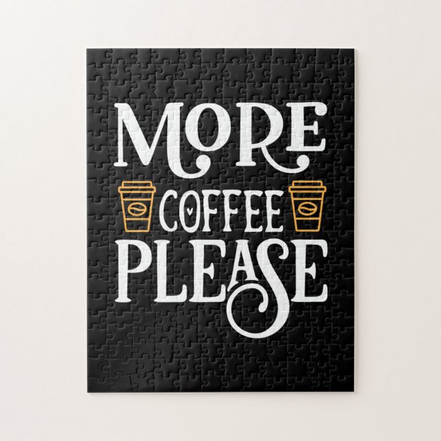 Coffee Art More Coffee Please Jigsaw Puzzle (Vertical)