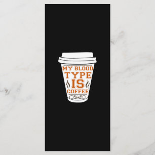 Coffee Art My Blood Type Is Coffee Menu