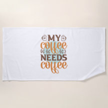 Coffee Art My Coffee Needs Coffee