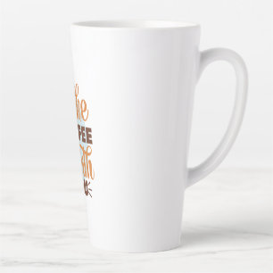 Coffee Art Take Coffee With You Latte Mug