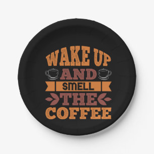 Coffee Art Wake Up And Smell The Coffee Paper Plate