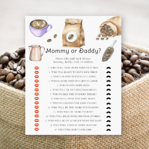 Coffee baby shower - mummy or daddy game