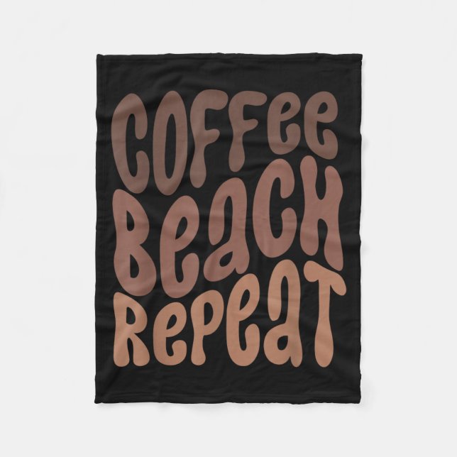 Coffee Beach Repeat Summertime Vacation Summer Fleece Blanket (Front)