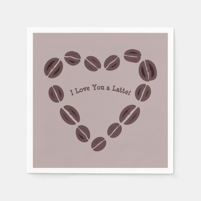 Coffee Bean Heart I love you a Latte Napkin (Front)