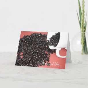 Coffee Beans - Thinking of You Card