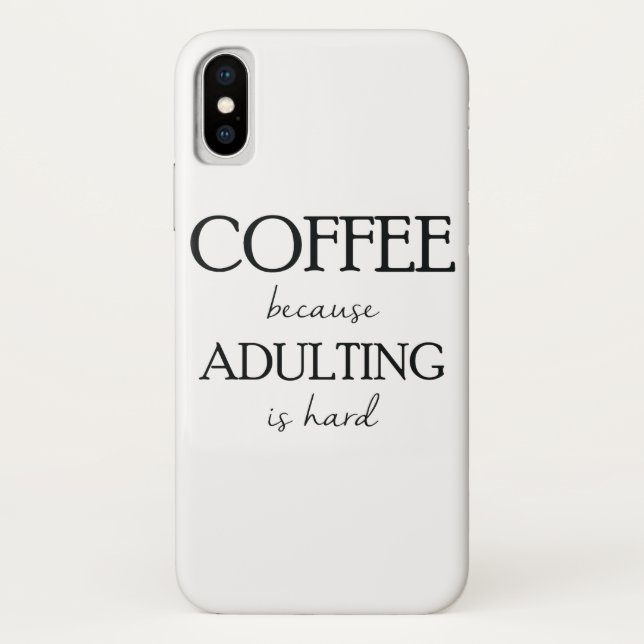 Coffee Because Adulting is Hard Case (Back)