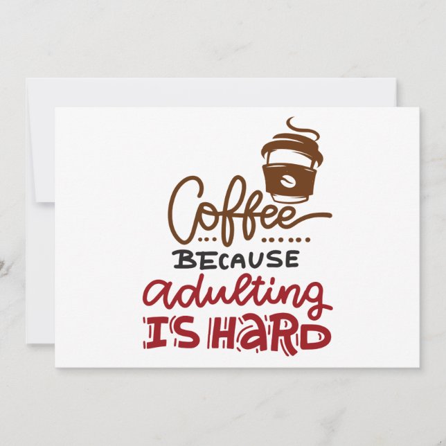 Coffee Because Adulting Is Hard Holiday Card (Front)
