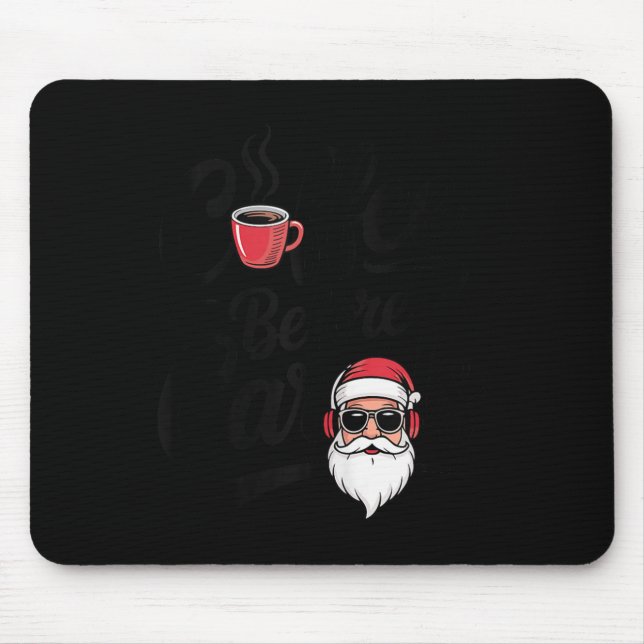 Coffee Before Carols Funny Caffeine Lover Christma Mouse Pad (Front)