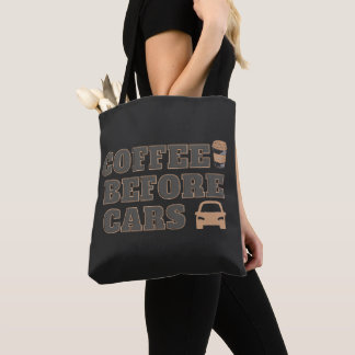 Coffee Before Cars | Cute Coffee Lover Gift Tote Bag