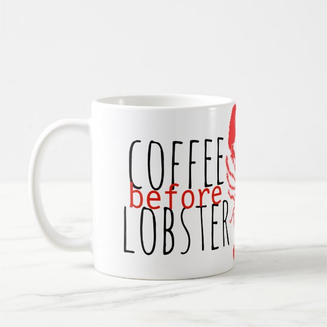 Coffee Before Lobster Mug (Left)