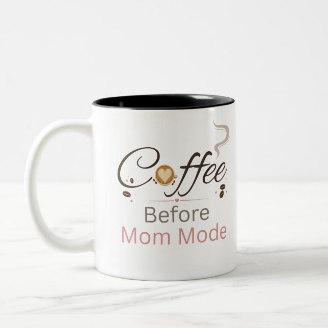 Coffee Before Mum Mode Typography Two-Tone Coffee Mug (Left)