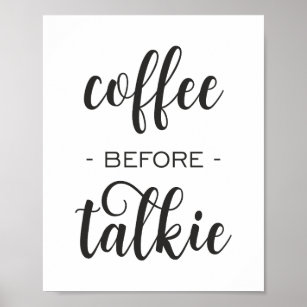 Coffee Before Talkie Funny Kitchen Wall Art Poster