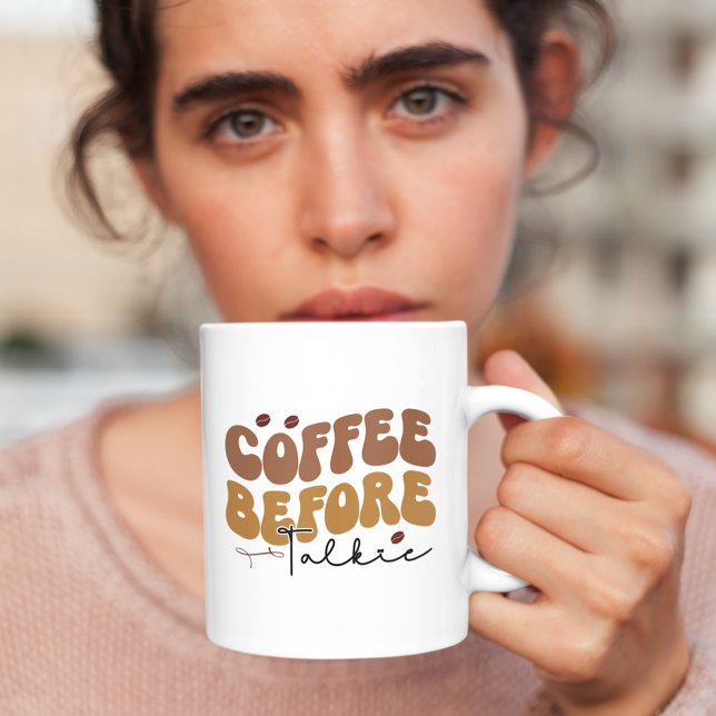 Coffee Before Talkie Funny Retro Text Style Mug (Creator Uploaded)
