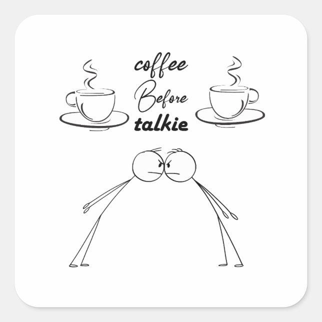 coffee before talky square sticker (Front)