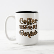 Coffee before workee funny