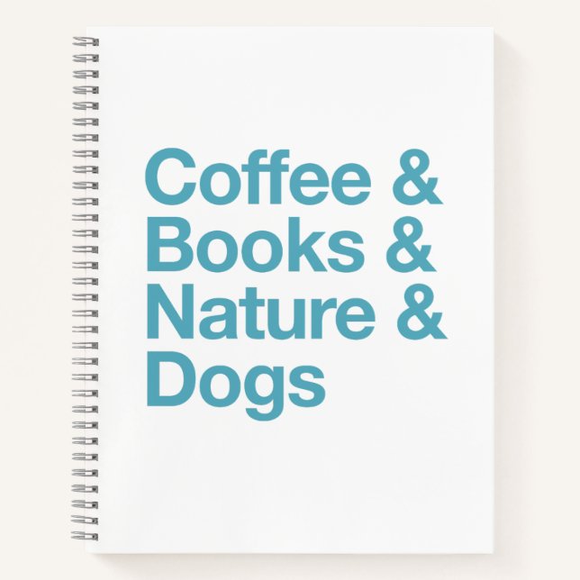 Coffee & Books & Nature & Dogs Notebook (Blue)) (Front)