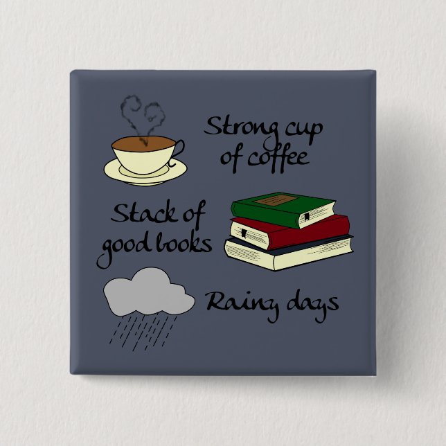 Coffee, Books & Rain 15 Cm Square Badge (Front)