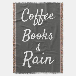 Coffee Books & Rain Cool Book Lovers Throw Blanket