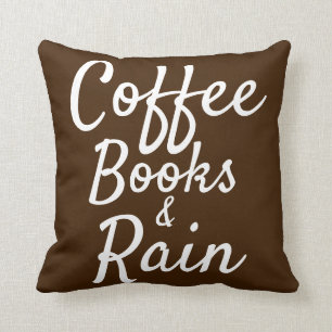 Coffee Books & Rain Trendy Quote Reversible Cushion