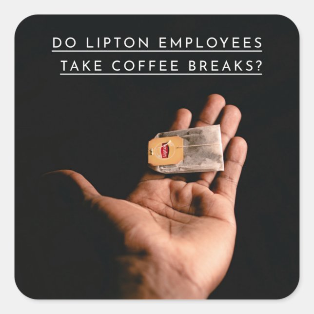 COFFEE BRAKE? SQUARE STICKER (Front)