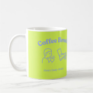 Coffee Break Dopamine - Personalised Funny Mug