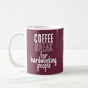 Coffee Break – Great Ideas – Burgundy Mug