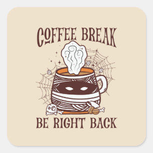 Coffee Break - Halloween Theme Square Sticker