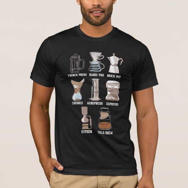 Coffee Brew Method Caffeine Espresso Latte T-Shirt (Front)