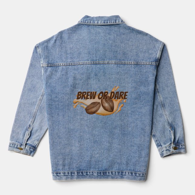 Coffee - Brew or Dare Denim Jacket (Back)