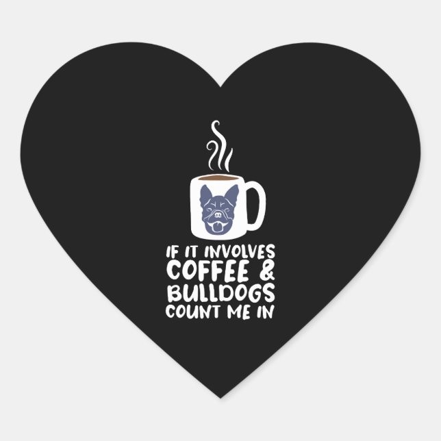 Coffee Bulldogs Heart Sticker (Front)