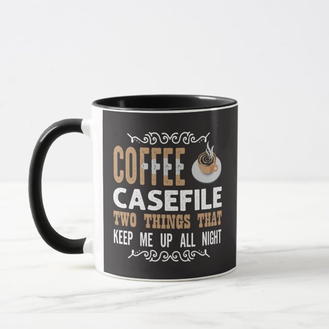 Coffee Casefiles Two Things Keep Me Up Detective Mug (Left)
