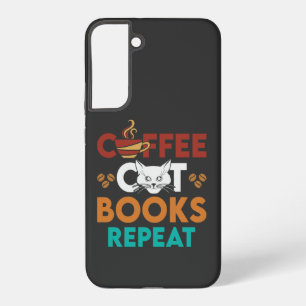  Coffee Cat Books Repeat, Coffee reading Cat Lover Samsung Galaxy Case