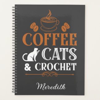 Coffee Cats and Crochet Spiral Planner