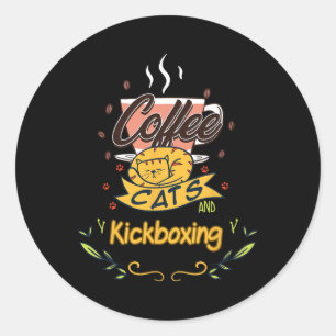 Coffee Cats And Kickboxing Coffee Graphic Tee Classic Round Sticker