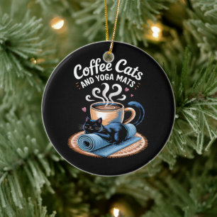 Coffee Cats and Yoga Mats Funny Cat Yoga Ceramic Ornament