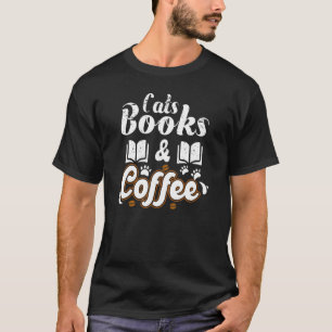 Coffee Cats Books & Coffee Fun Reading Book Paw T-Shirt