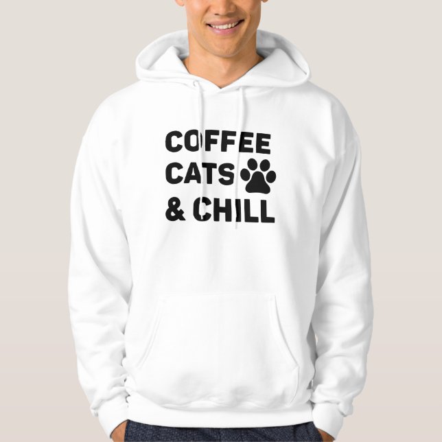 Coffee Cats & Chill Hoodie (Front)