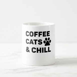 Coffee Cats & Chill Mug