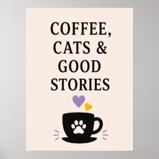 Coffee, Cats & Good Stories Poster