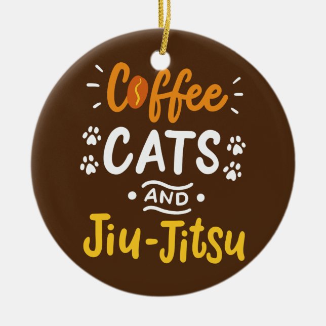 Coffee Cats Jiu Jitsu Brazilian Jiu Jitsu  Ceramic Ornament (Front)