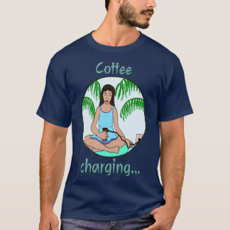 Coffee charging girl T-Shirt