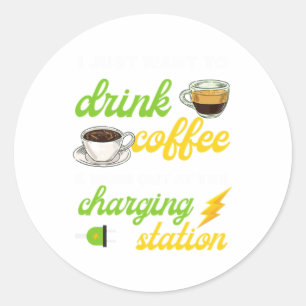 Coffee Charging Station Electric Car Vehicle Gift Classic Round Sticker