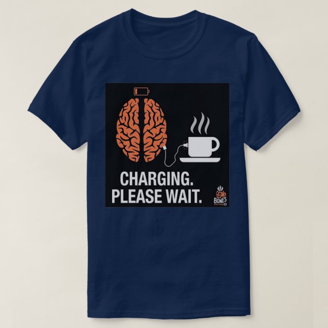 coffee charging T-Shirt (Design Front)