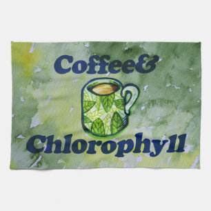 Coffee & Chlorophyll Plant Lady Coffee Lover       Tea Towel