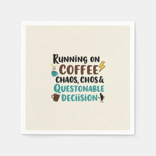 Coffee, Chos & Chaos – Funny Quote Napkin